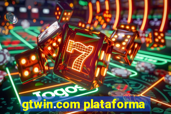 gtwin.com plataforma